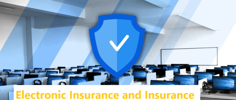 Electronic Insurance and Insurance