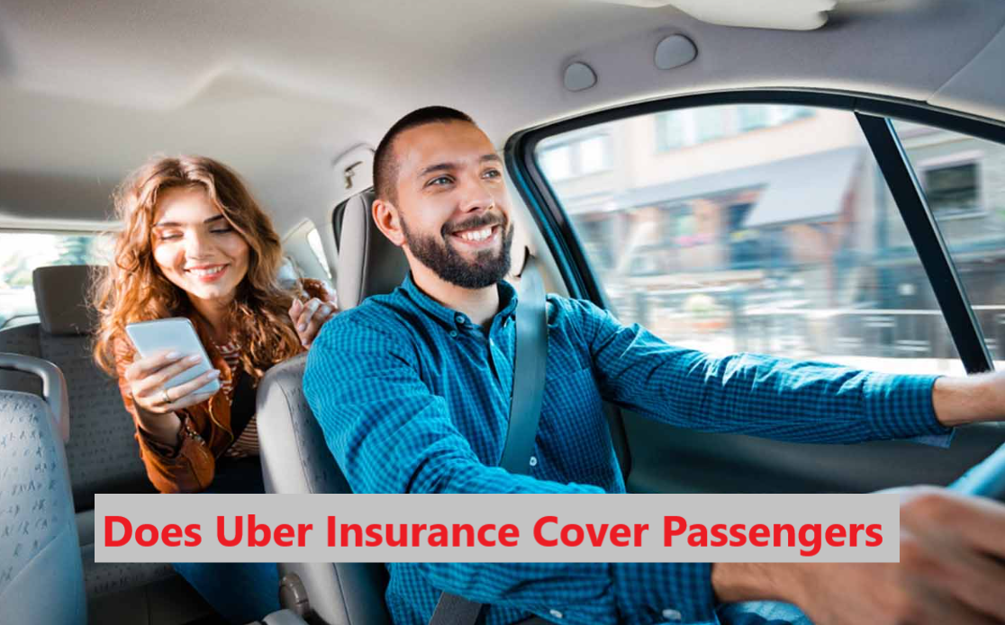 Does Uber Insurance Cover Passengers