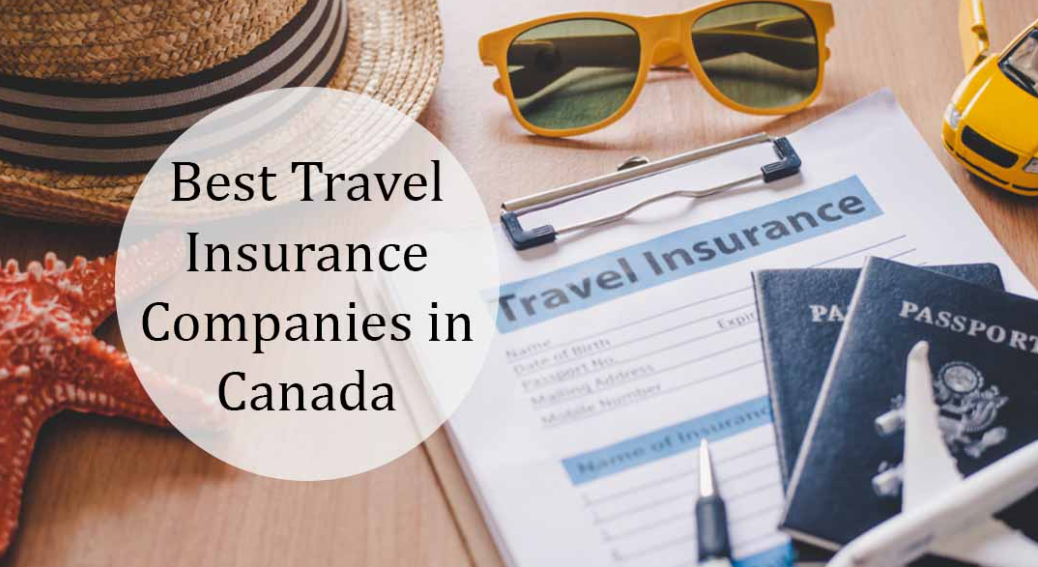 Best Travel Insurance Companies in Canada