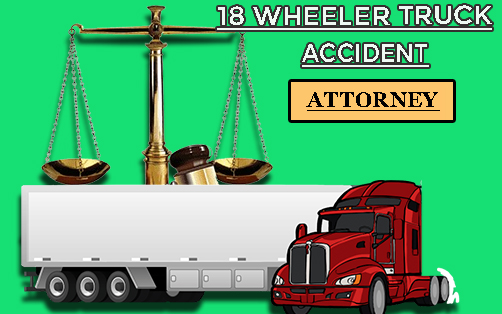 How to Find an Attorney for an 18 Wheeler Truck Accident