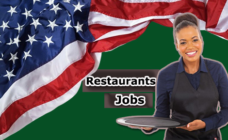 Restaurants Jobs In USA with Visa Sponsorship