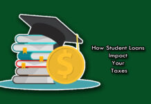 How Student Loans Impact Your Taxes How Student Loans Impact Your Taxes