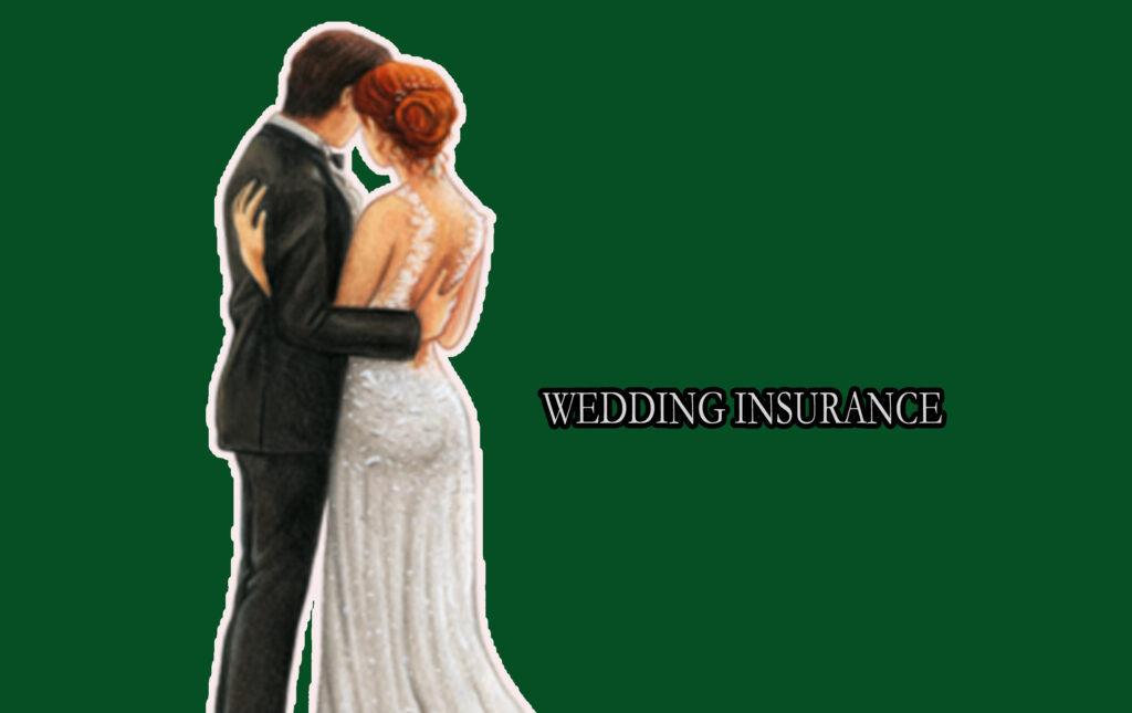 Wedding Insurance - What It Is And What It Covers