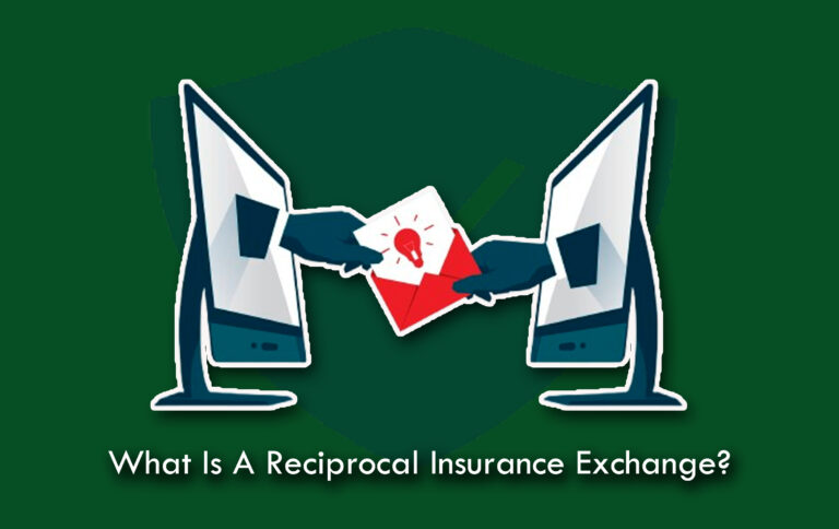 What Is A Reciprocal Insurance Exchange? What Is A Reciprocal Insurance Exchange?
