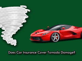 Does Car Insurance Cover Tornado Damage?