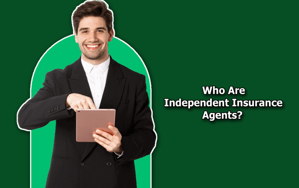 Independent Insurance Agents