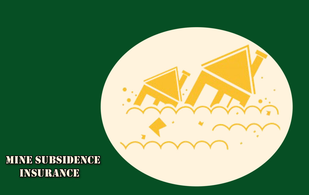 Mine Subsidence Insurance