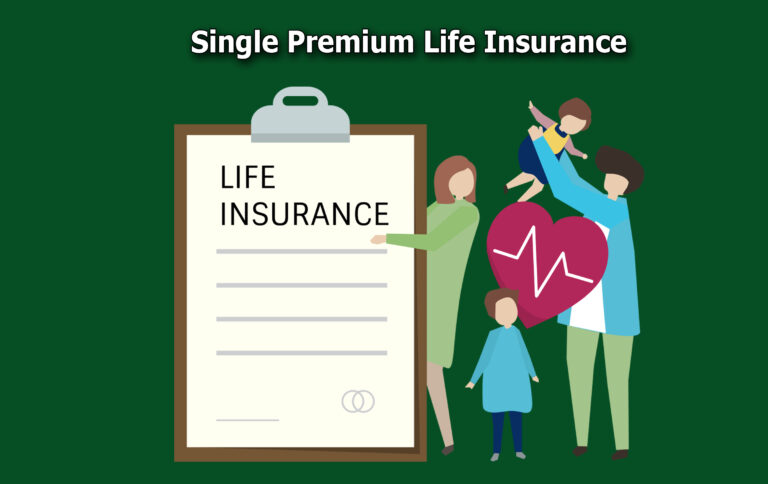 Single Premium Life Insurance