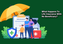 What Happens To Life Insurance With No Beneficiary? What Happens To Life Insurance With No Beneficiary?