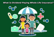 What Is Dividend-Paying Whole Life Insurance? What Is Dividend-Paying Whole Life Insurance?