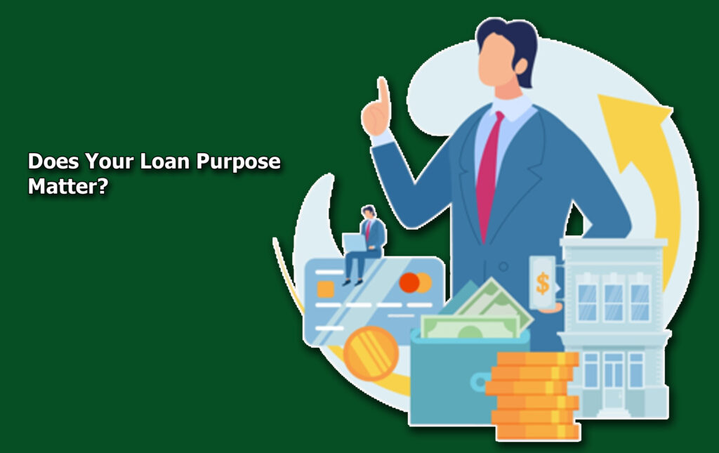 Does Your Loan Purpose Matter?