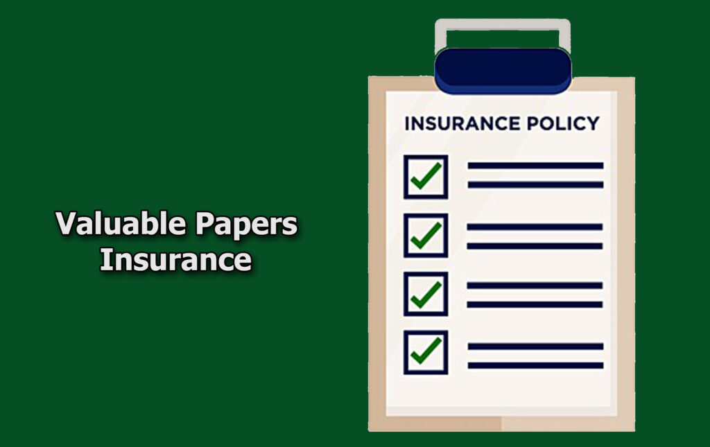 Valuable Papers Insurance