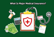 What Is Major Medical Insurance? What Is Major Medical Insurance?