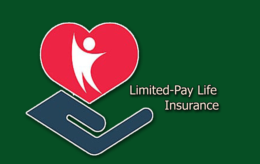 Limited-Pay Life Insurance