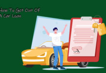 How To Get Out Of A Car Loan How To Get Out Of A Car Loan