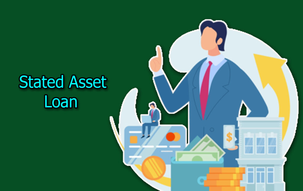 Stated Asset Loan